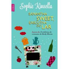 Samantha Sweet, Executiva Do Lar - Bestbolso