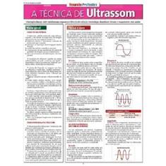 A Técnica de Ultrassom