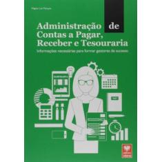 Administracao De Contas A Pagar, Receber E Tesouraria - VIENA