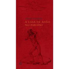 Livro - A casa de Adão no paraíso