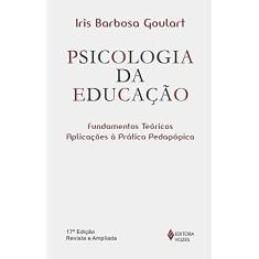 Psicologia da educação: Fundamentos teóricos e aplicações à prática pedagógica