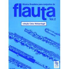 Música Brasileira Para Conjuntos De Flauta - Volume 2 - Irmaos Vitale