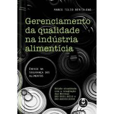 Gerenciamento da Qualidade na Indústria Alimentícia