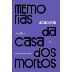 Livro - Memórias da casa dos mortos