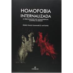 Homofobia internalizada: O preconceito do homossexual contra si mesmo