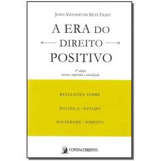 Era do Direito Positivo, A - 02Ed/19 - CONTRACORRENTE EDITORA, 3