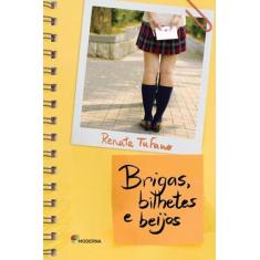 Livro - Brigas, bilhetes e beijos