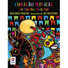 Livro - Coração Musical Do Bumba Meu Boi