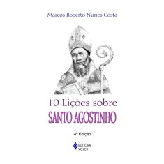 10 lições sobre Santo Agostinho
