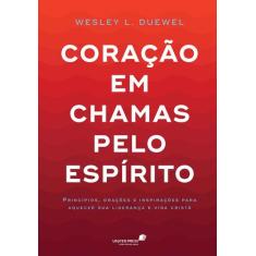 Livro - Coração em chamas pelo Espírito