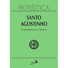 Patrística Vol. 21 - Comentario Ao Genesis - PAULUS, 3