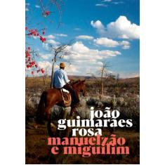 Livro - Manuelzão E Miguilim
