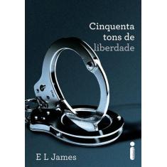 Livro - Cinquenta tons de liberdade