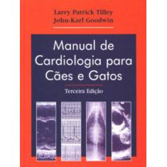 Livro - Manual De Cardiologia Para Cães E Gatos