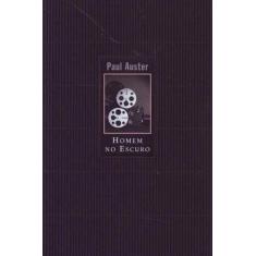 Livro - Homem no escuro - Companhia das Letras