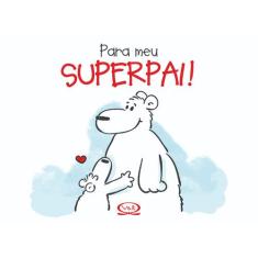 Livro - Para meu superpai!
