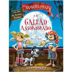 Os Bandeira-Pirata E O Galeao Assombrado