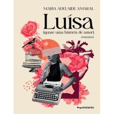 Luisa (Quase Uma Historia De Amor)