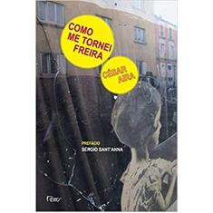 Como me tornei freira: Seguido de A costureira e o vento