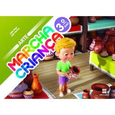 Marcha Criança - Arte - 3º Ano