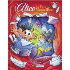 Livro Turma Da Monica - Alice No Pais Das Maravilhas