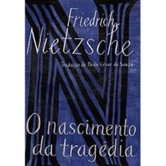 O Nascimento Da Tragédia
