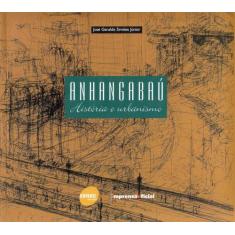 Livro - Anhangabaú - História e urbanismo
