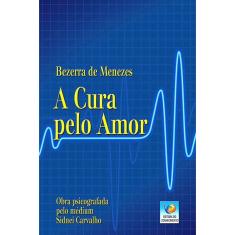 A Cura Pelo Amor