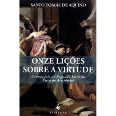 Onze Lições Sobre A Virtude