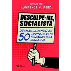 Livro Desculpe-Me, Socialista