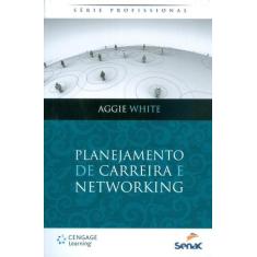 Planejamento De Carreira E Networking -