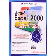Microsoft Excel 2000 Para Leigos - Passo a Passo - 1