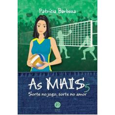 Livro - As MAIS 5: Sorte no jogo, sorte no amor