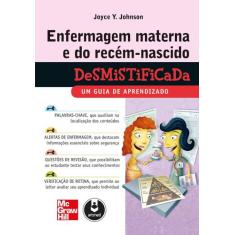 Livro - Enfermagem Materna e do Recém-Nascido Desmistificada
