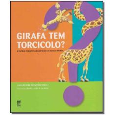 Livro - Girafa tem torcicolo?