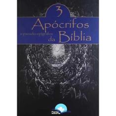 Livro Apócrifos E Pseudo-Epígrafos Da Bíblia - Volume 3