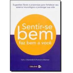 Sentir-se Bem faz Bem a Voce - GENTE, 3