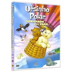 DVD - O Ursinho Polar: Sonhando em Voar