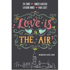 Love is in the air 1: Londres: Volume 1