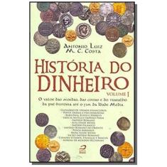 Historia Do Dinheiro - Vol. 01 - Draco