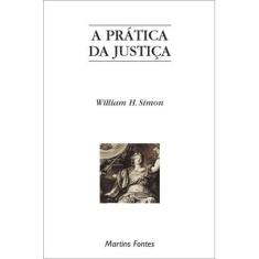 Livro - Pratica Da Justiça, A
