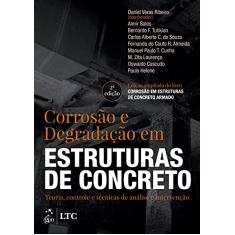 Corrosão e Degradação em Estruturas de Concreto
