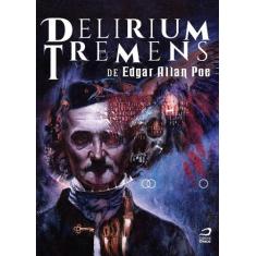 Delirium Tremens de Edgar Allan poe