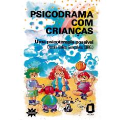 Livro - Psicodrama com crianças: uma psicoterapia possível