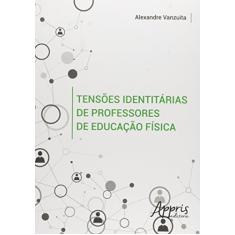 Tensões identitárias de professores de educação física