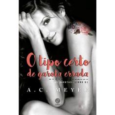 O Tipo Certo De Garota Errada