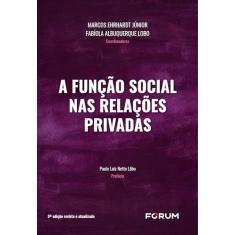 A Função Social nas Relações Privadas