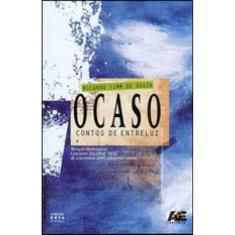 Ocaso - Contos De Entreluz