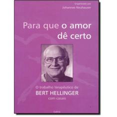 Para Que O Amor De Certo