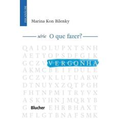 O Que Fazer - Vergonha - BLUCHER, 3